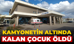 Bismil'de 9 yaşındaki çocuk kamyonet altında can verdi!