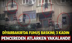 Diyarbakır'da fuhuş baskını; 1 erkek 3 kadın pencereden atlarken yakalandı