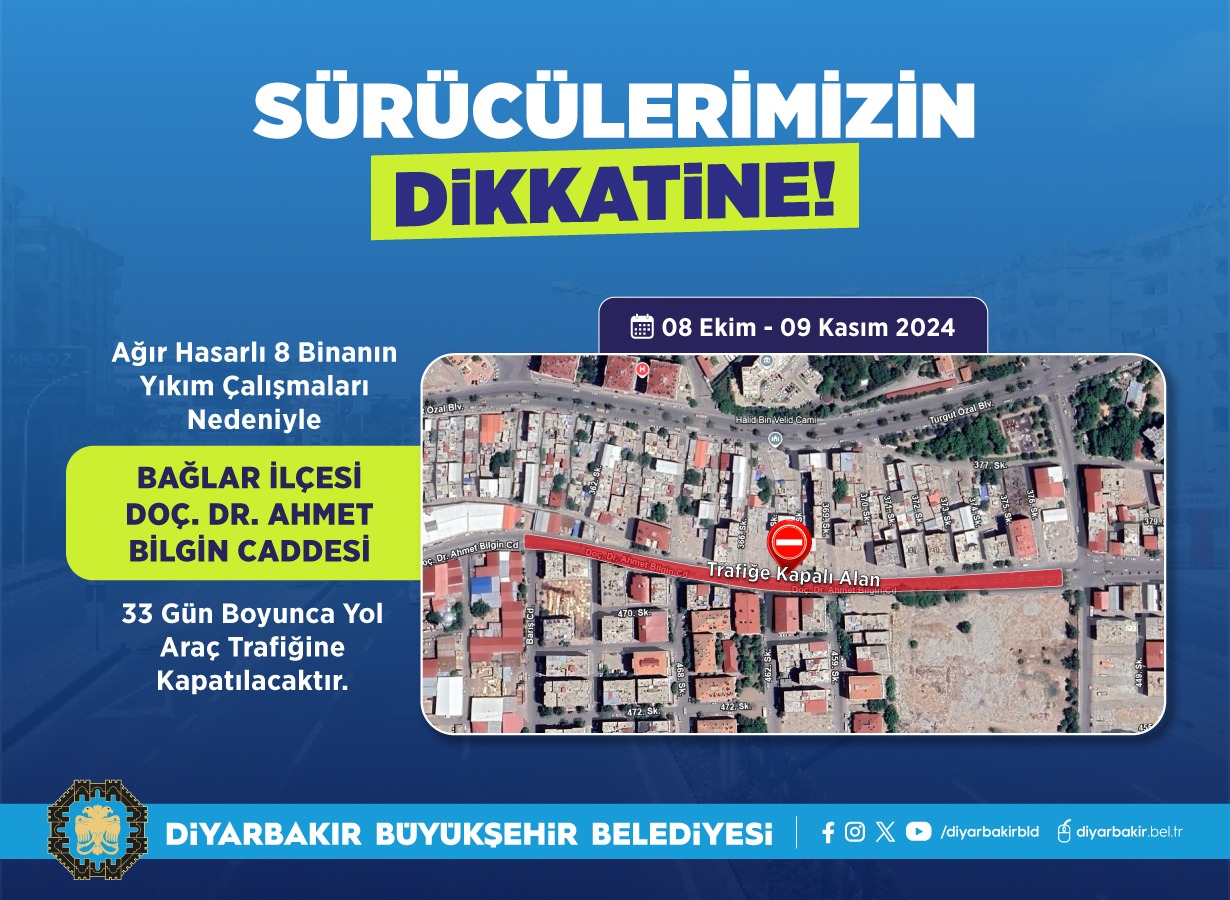 Diyarbakır'da Bu Cadde 33 Gün Kapalı! İşte Alternatif Güzergahlar